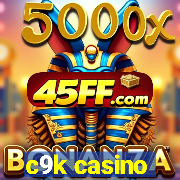 c9k casino
